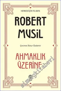 Ahmaklık Üzerine -         2022