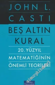 Beş Altın Kural: 20. Yüzyıl Matematiğinin Önemli Teorileri ve Neden Önemli Oldukları -        2000