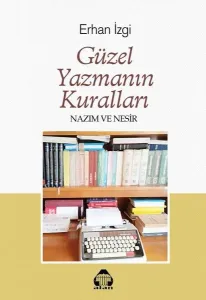 Güzel Yazmanın Kuralları