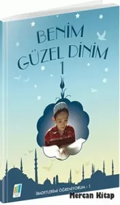 Benim Güzel Dinin -1