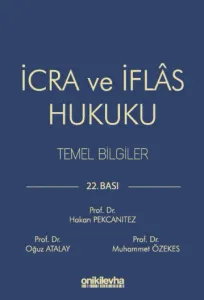 İcra ve İflas Hukuku Temel Bilgiler