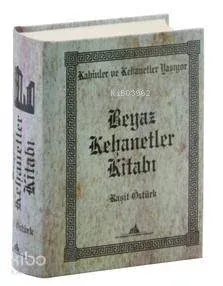 Beyaz Kehanetler Kitabı (Ciltli)