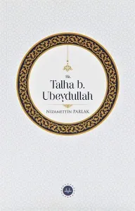 Hz. Talha b. Ubeydullah
