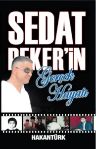 Sedat Pekerin Gerçek Hayatı