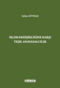 İklim Değişikliğine Karşı Yeşil Anayasalcılık