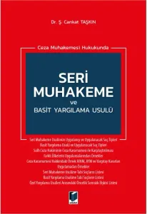 Seri Muhakeme ve Basit Yargılama Usulü