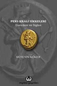 Pers Krali Sikkeleri Dareikos ve Siglos