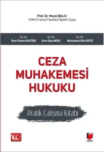 Ceza Muhakemesi Hukuku Pratik Çalışma Kitabı
