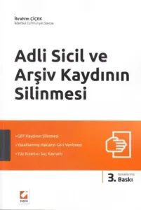 Adli Sicil Ve Arşiv Kaydının Silinmesi