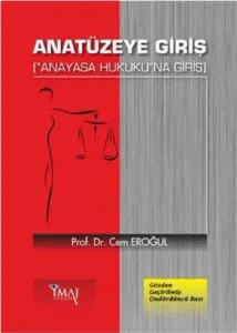 Anatüzeye Giriş; Anayasa Hukukuna Giriş