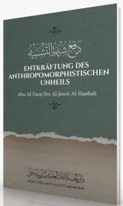 Entkraftung Des Anthropomorphistischen Unheils Abu Al-Faraj İbn Al-Jawzi Al-Hanbali