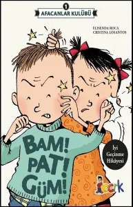 Afacanlar Kulübü - Bam! Pat! Güm!