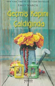 Geçmiş Kapını Çaldığında