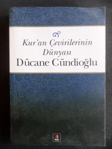 Kur'an Çevirilerinin Dünyası