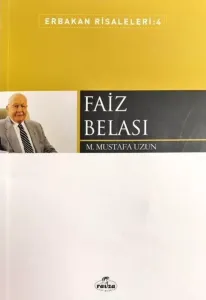 Faiz Belası  Erbakan Risaleleri 4
