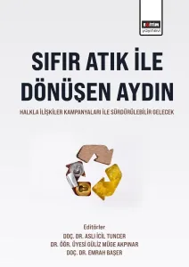 Sıfır Atık ile Dönüşen Aydın: Halkla İlişkiler Kampanyaları ile Sürdürülebilir Gelecek