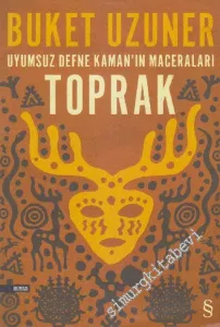 Uyumsuz Defne Kaman’ın Maceraları 2: Toprak -