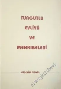 Turgutlu Evliya ve Menkıbeleri -        1995