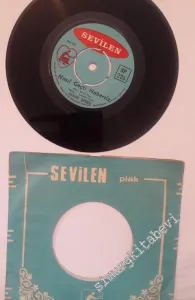 45 RPM SINGLE PLAK VINYL: Orhan Şener - Susadım Gülüşüne / Nasıl Geçti Habersiz -