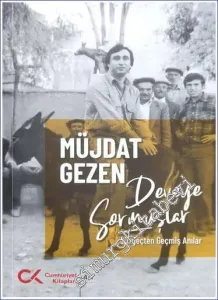 Deveye Sormuşlar : Süzgeçten Geçmiş Anılar -         2023