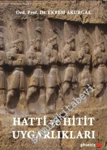 Hatti ve Hitit Uygarlıkları CİLTLİ -         2015
