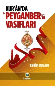 Kuran'da Hz. Peygamber'in Vasıfları