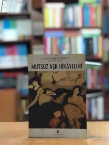 Mutsuz Aşk Hikayeleri