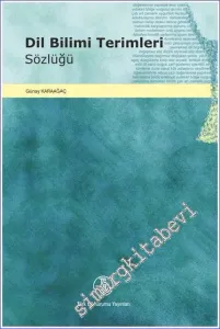 Dil Bilimi Terimleri Sözlüğü  -         2022