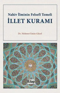 Nahiv İlminin Felsefi Temeli İllet Kuramı