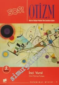 S.O.S. Otizm ve İletişim Problemi Olan Çocukların Eğitimi -        2001