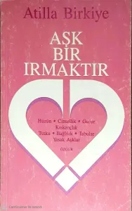 Aşk Bir Irmaktır