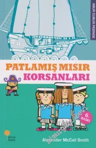 Abur Cubur Peşinde - Patlamış Mısır Korsanları -