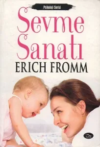 Sevme Sanatı