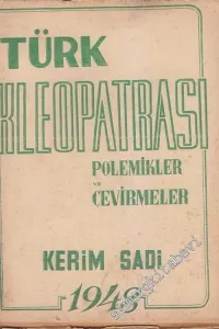 Türk Kleopatrası: Polemikler ve Çevirmeler -        1948