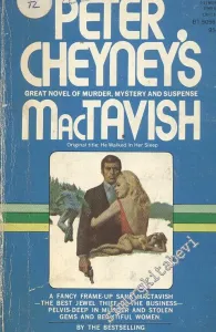 Mac Tavish : Great Novel Of Murder,Mystery And Suspense Original title: He Walked İn Her Sleep -