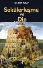 Sekülerleşme ve Din