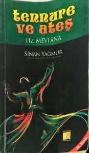 Tennure ve Ateş & Hz. Mevlana