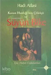Kazan Hanlığı'nın Çöküşü ve Süyün Bike