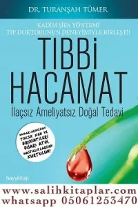 Tıbbi Hacamat İlaçsız Ameliyatsız Doğal Tedavi
