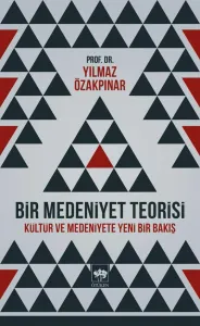 Bir Medeniyet Teorisi