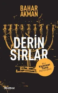 Derin Sırlar - Bir Komiser Tunç Polisiyesi