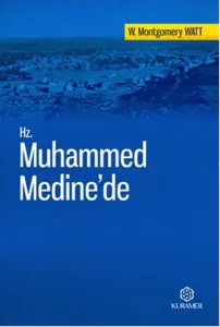 Hz. Muhammed Medine'de; Tercüme Eserler Serisi 2