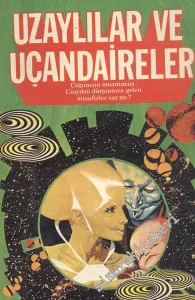 Uzaylılar ve Uçan Daireler -