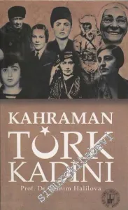 Kahraman Türk Kadını -