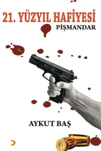 21. Yüzyıl Hafiyesi Pişmandar