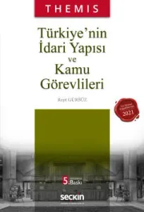 Türkiye'nin İdari Yapısı ve Kamu Görevlileri
