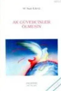 Ak Güvercinler Ölmesin