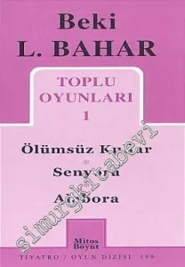 Toplu Oyunları 1: Ölümsüz Kullar - Senyora - Alabora -