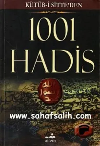 Kütüb-i Sitte'den 1001 Hadis