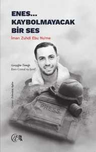 Enes… Kaybolmayacak Bir Ses